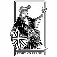 Fight or Perish Britannia T Shirt