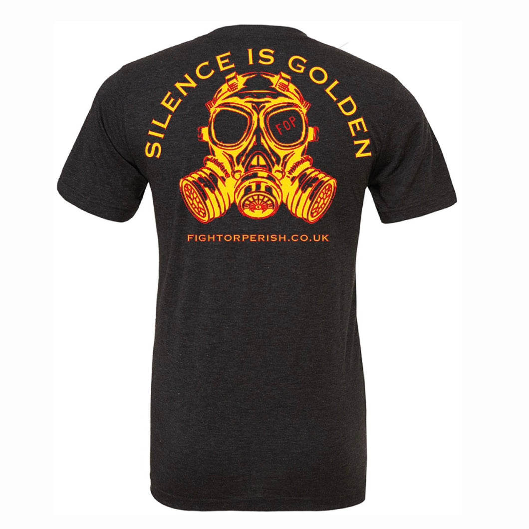 Fight or Perish Silence Is Golden T-Shirt